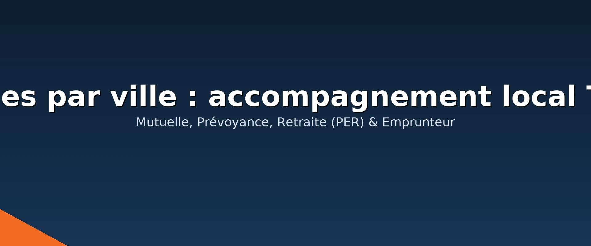 Pages par ville : Marseille, Aix, Toulon, Ardèche…