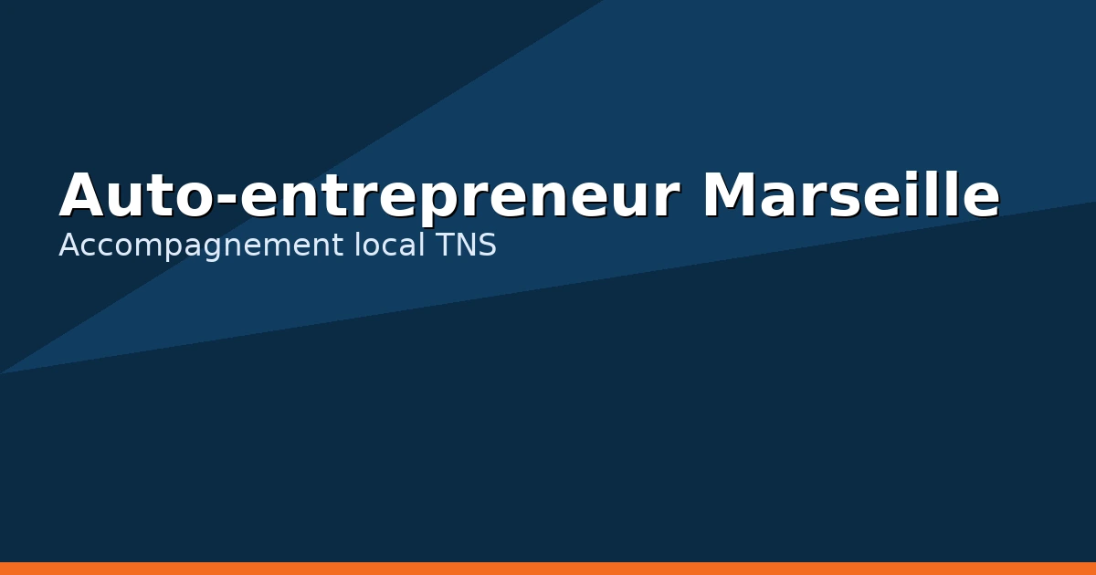 Auto-entrepreneur Marseille